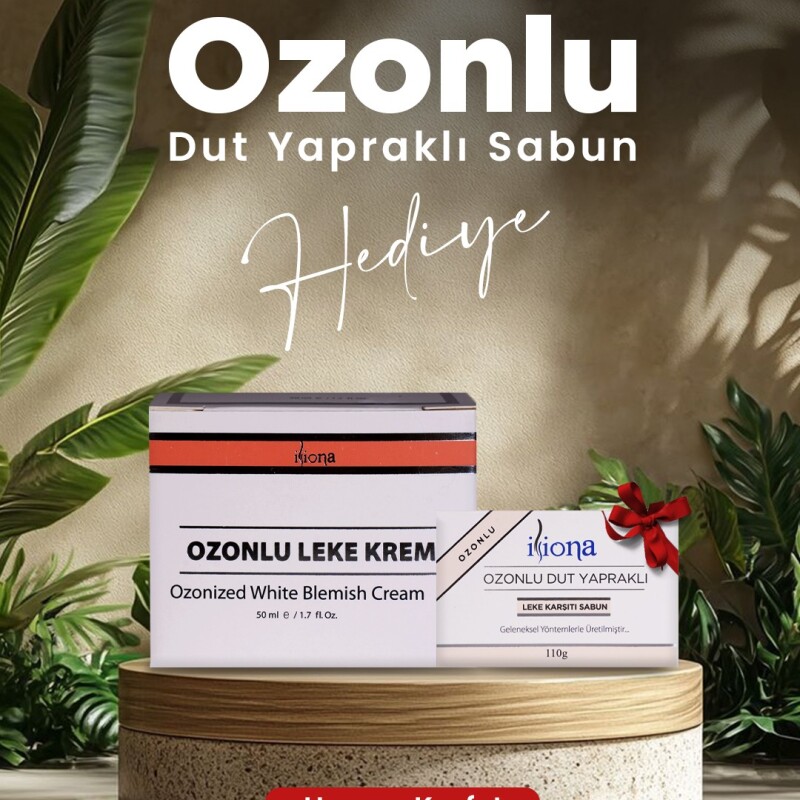 !!!  KAMPANYA  !!! Ozonlu Leke Kremi Alana Dut Yapraklı Sabun Hediye!